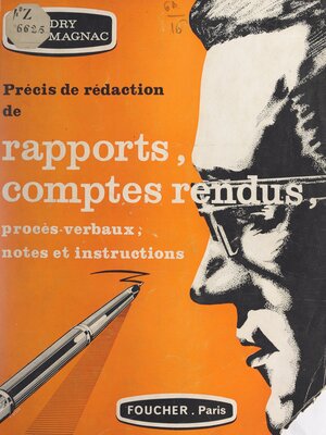 cover image of Précis de rédaction de rapports, comptes rendus, procès-verbaux, notes et instructions